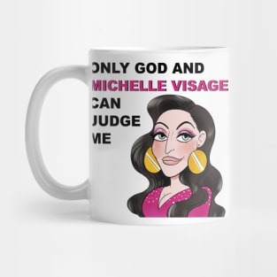 Michelle Visage Mug